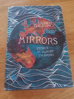 Eduardo Galeano: MIRRORS