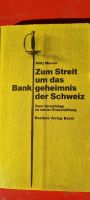 Zum Streit um das Bankgeheimnis in der Schweiz Willy Maurer