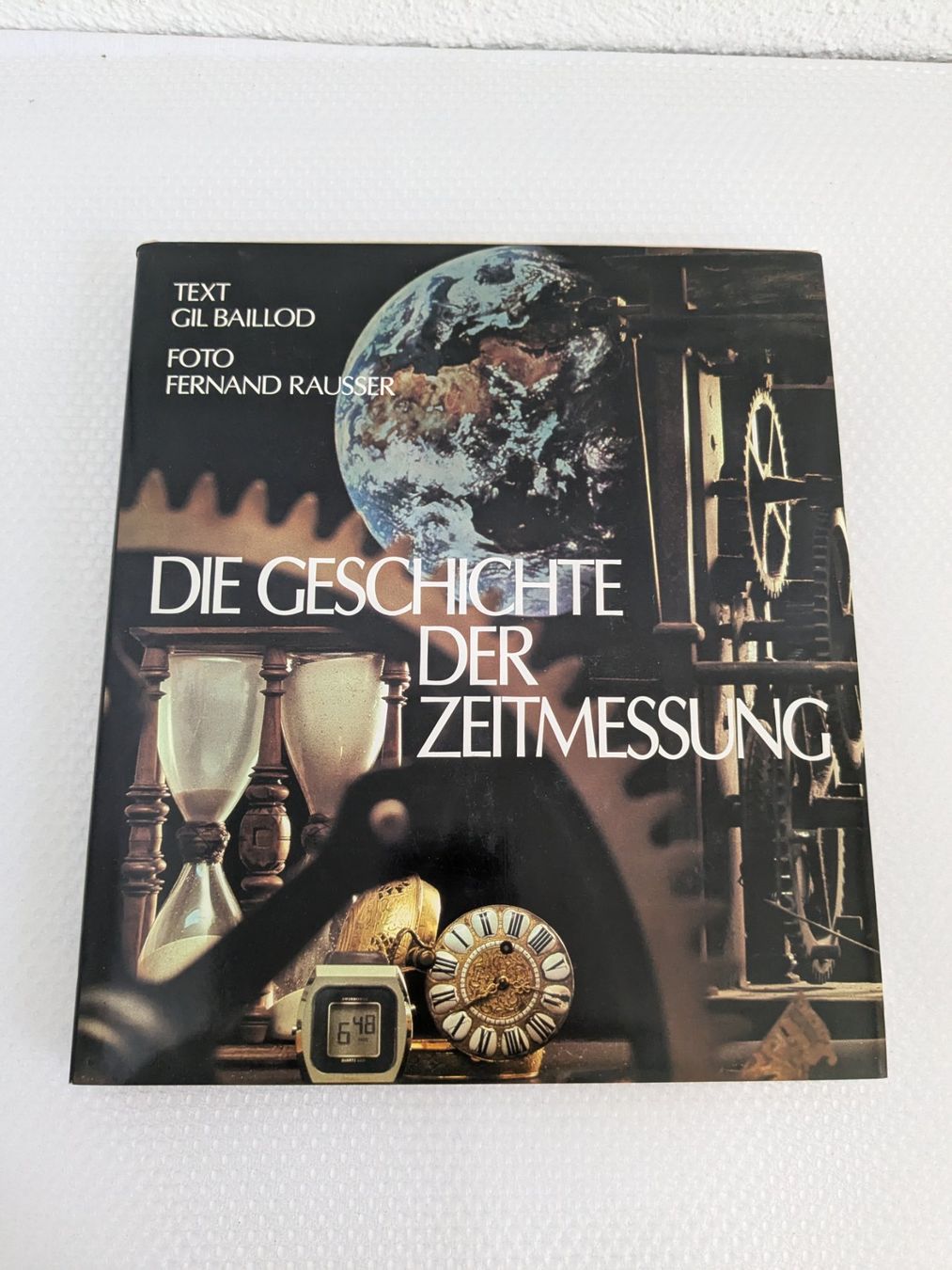 Libri: Die Geschichte der Zeitmessung Buch, Schweizer Verlag, 1979 – Usato da Weinfelden venduto da blaukreuz_brocki_TG