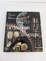 Die Geschichte der Zeitmessung Buch, Schweizer Verlag, 1979