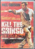 KILL THE GRINGO (ARNAQUES, CRIMES ET TEQUILA)