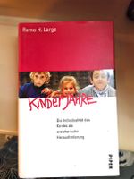 Buch Kinderjahre von Remo H. Largo, Piper Verlag, gelesen
