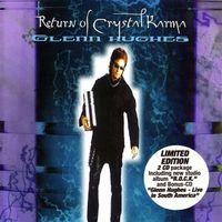 Glenn Hughes – Return Of Crystal Karma - Vergriffen! - c
