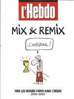 Mix & Remix... l'intégraal