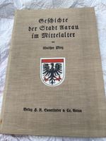 Geschichte der Stadt Aarau im Mittelalter Walther Merz