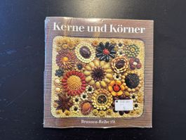 Kerne und Körner - Brunnen-Reihe 131 - OVP