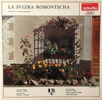 La Svizra Romontscha – Canzuns e musica populraras (LP)