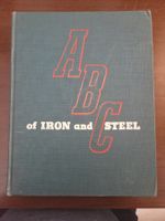 ABC of Iron and Steel – Dan Reebel – 6th Edition 1950