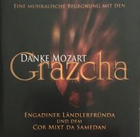 Engadiner Ländlerfründa & Cor Mixt da Samedan - Grazcha