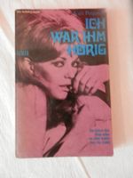 Ich war ihm hörig  Roman von Kurt Pergande