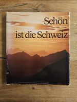 Antikes Buch: Schön ist die Schweiz Bildband 1974