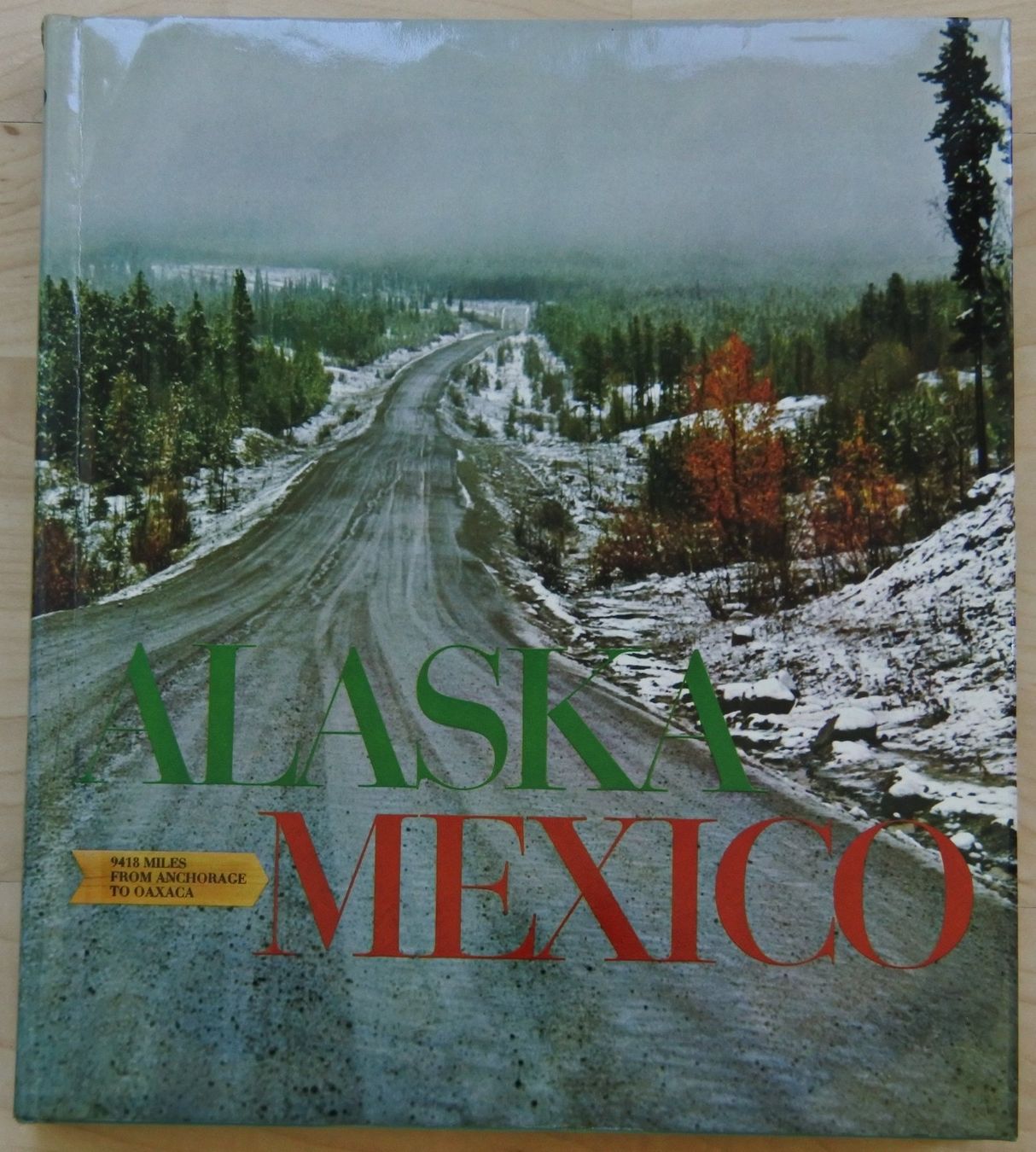 Libri: Alaska - Mexico, Der Pan-American Highway – Usato da Bäch SZ venduto da Parog