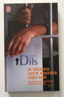 Je voulais juste rentrer chez moi - Dils