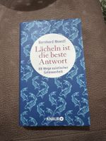 Bernhard Moestl - Lächeln ist die beste Antwort