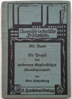 Die Praxis des modernen Kupferstiches (Grabstichel), 1932