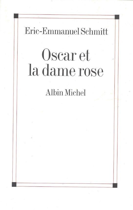 Bücher: Oscar et la dame rose, Schmitt – Gebraucht aus Courtepin von Marisou2