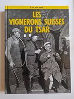 Les vignerons suisses du tsar