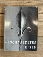 Buch "Geschmiedetes Eisen" Fritz Kuhn guten Zustand