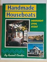 Russell Conder"Handmade Houseboat independent living afloat"