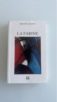 La Farine – Benoît Damon | Roman noir