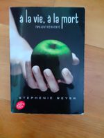 À la vie, à la mort - Stephenie Meyer 