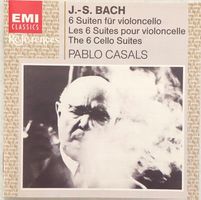 Bach - 6 Suiten für Violoncello (Pablo Casals)