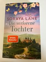 Roman Die verlorene Tochter von Soraya Lane, neuwertig