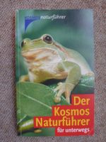 Der Kosmos Naturführer für unterwegs / 2004 - Hecker
