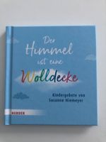 DER HIMMEL IST EINE WOLLDECKE Kindergebete