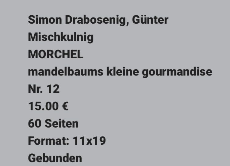 Libri: Morchel: kleine gourmandisen – Usato da Buchs AG venduto da Allerleis 1
