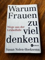 Buch: Warum Frauen zu viel denken - Susan Nolen-Hoeksema