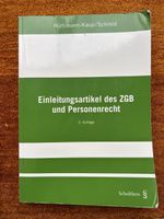 Einleitungsartikel des ZGB und Personenrecht