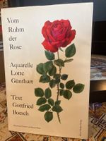 Vom Ruhm der Rose. Aquarelle Lotte Günthart