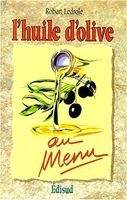 L'Huile d'olive au menu