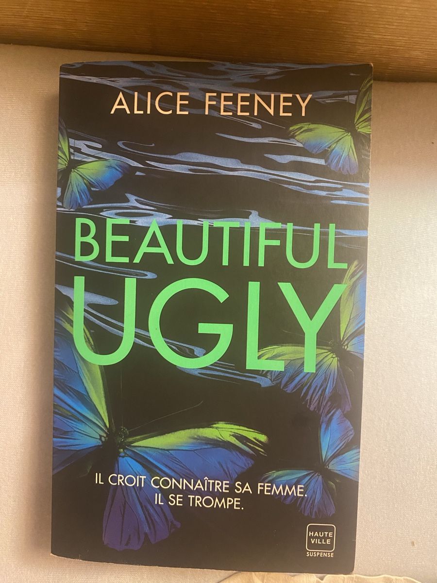 Livres: Beautiful Ugly / Alice Feeney  – D'occasion à Epagny par nie_n5yb