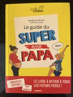 Guide du super futur papa Benjamin Perrier Livre