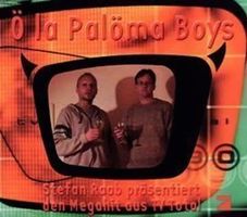 Ö la Palöma Boys (CD-Maxi) Ö la Palöma  NEUWERTIG!
