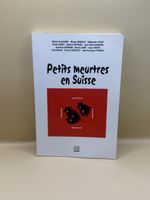Petits meurtres en Suisse polar Zoé Genève 2005