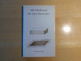 Alfred Kolleritsch - Der letzte Österreicher
