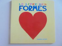 " Le livre des formes " Emmanuel Lecaye,  comme neuf