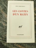 Les contes d'un matin Jean Giraudoux Gallimard 1952