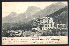 AK Vulpera, Hotel Schweizerhof, 1902