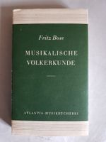 Fritz Bose - Musikalische Völkerkunde - 1953