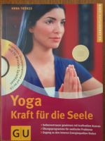 Yoga-Buch: Kraft für die Seele - Entspannung im Alltag!