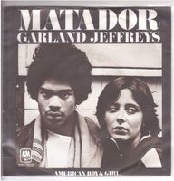 Single7  Garland Jeffreys  --  Matador
