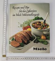 Miele Mikrowellengerät: Kochbuch mit tollen Rezepten!