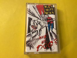 Was (Not Was) – What Up Dog? – seltene Musikkassette!