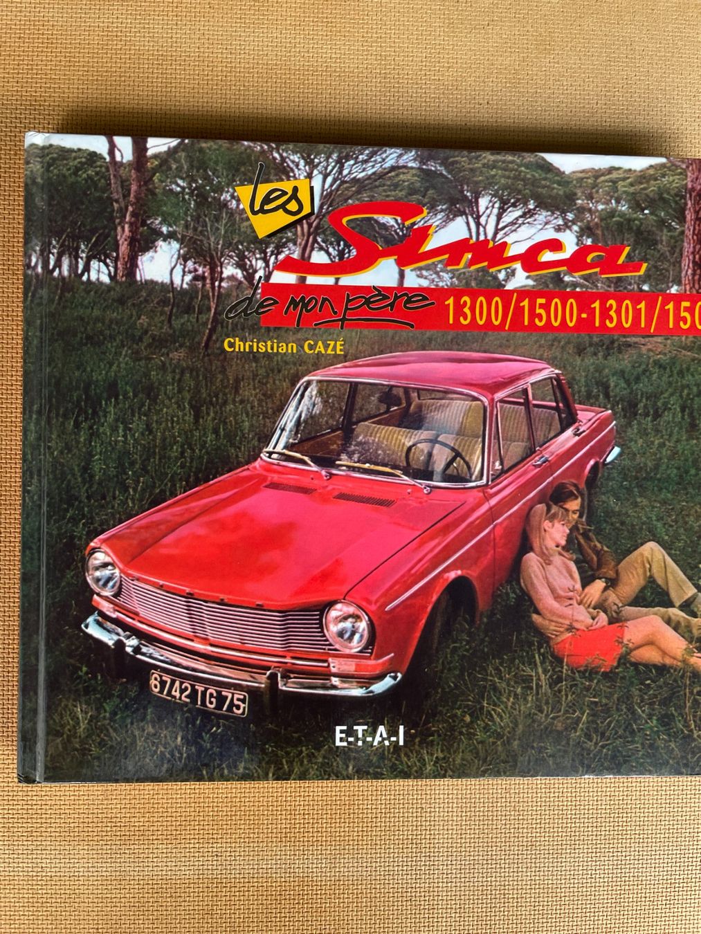 Libri: les Simca de mon pére 1300/1500 - 1301/1501 – Usato da Studen BE venduto da Cha1724