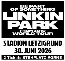 LINKIN PARK - 2 Tickets - STEHPLATZ VORNE