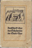 Denkschrift über das Schulwesen der Stadt Chur 1914